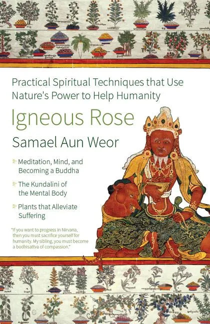 Igneous Rose: Practical Spiritual Techniques That Use Nature's Power to Help Humanity - Paperback