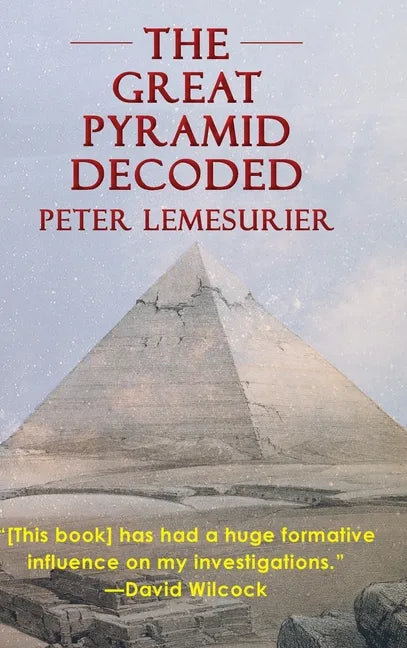 The Great Pyramid Decoded by Peter Lemesurier (1996) - Hardcover
