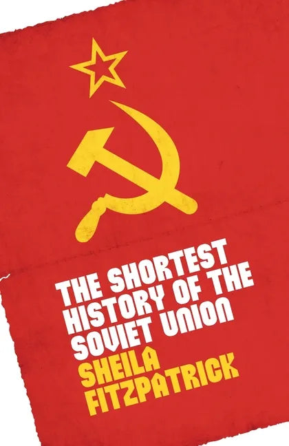 The Shortest History of the Soviet Union - Paperback