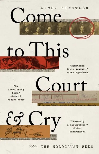Come to This Court and Cry: How the Holocaust Ends - Hardcover