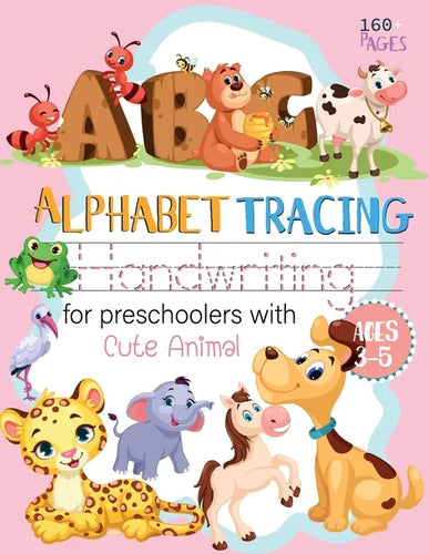 ABC Alphabet Handwriting tracing for preschoolers with Cute Animal ages 3-5: workbook handwriting Letter Tracing Practice Alphabet Educational ABC Wri - Paperback