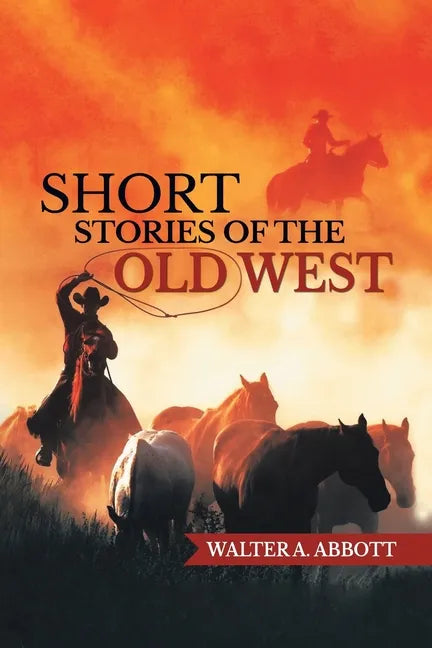 Short Stories of The Old West - Paperback