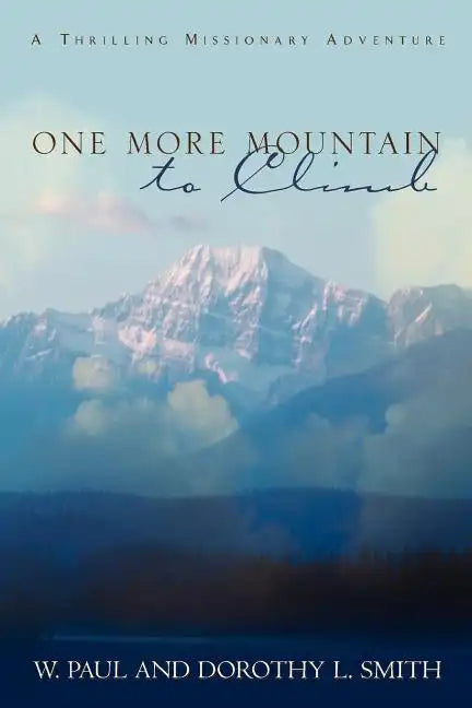 One More Mountain to Climb - Paperback