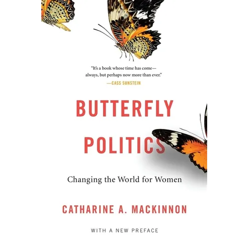 Butterfly Politics: Changing the World for Women, with a New Preface - Paperback