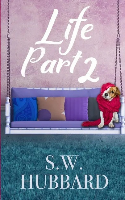 Life, Part 2: Lydia's Story--The Second Chance - Paperback