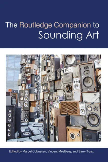 The Routledge Companion to Sounding Art - Paperback