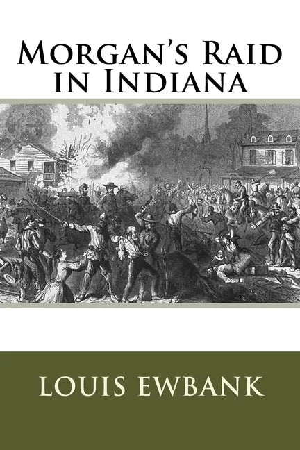 Morgan's Raid in Indiana - Paperback