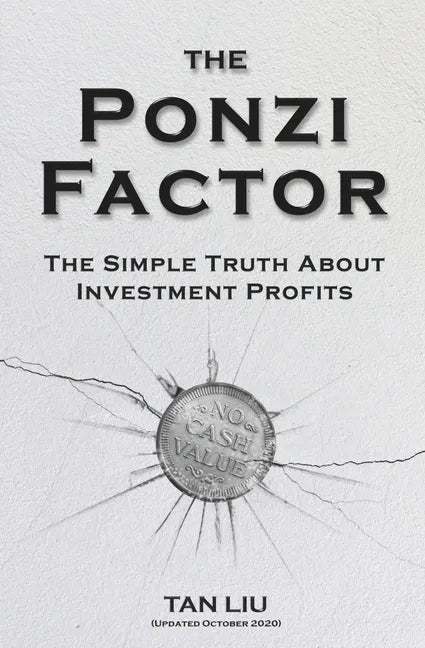 The Ponzi Factor: The Simple Truth About Investment Profits - Paperback