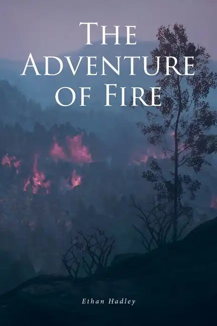 The Adventure of Fire - Paperback