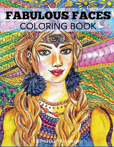 Fabulous Faces Coloring Book - Paperback