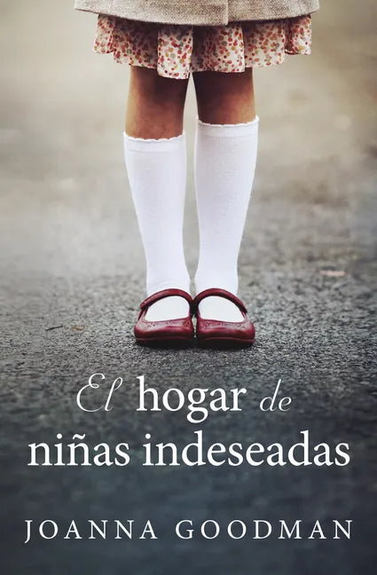 Hogar de Niñas Indeseadas, El - Paperback
