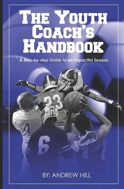 The Youth Coach's Handbook - Paperback