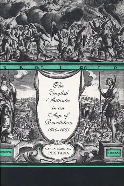 The English Atlantic in an Age of Revolution, 1640-1661 - Paperback