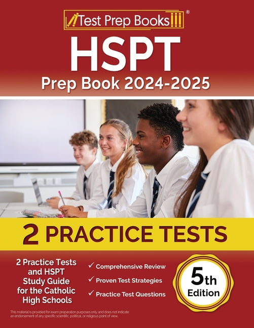 HSPT Prep Book 2024-2025: 2 Practice Tests and HSPT Study Guide for Catholic High Schools [5th Edition] - Paperback