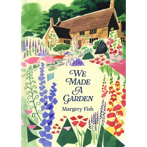 We Made a Garden - Hardcover