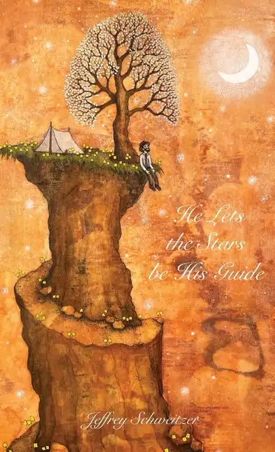 He Lets the Stars be His Guide - Hardcover