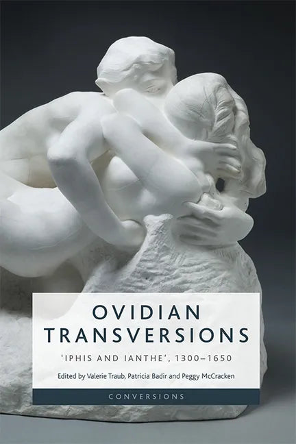 Ovidian Transversions: 'Iphis and Ianthe', 1300-1650 - Paperback