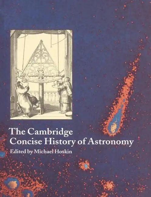 The Cambridge Concise History of Astronomy - Paperback