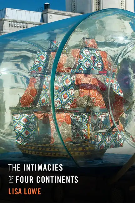 The Intimacies of Four Continents - Paperback