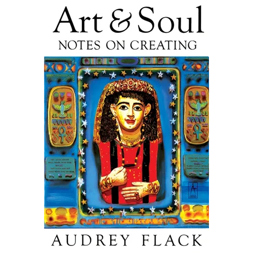 Art and Soul: Notes on Creating - Paperback