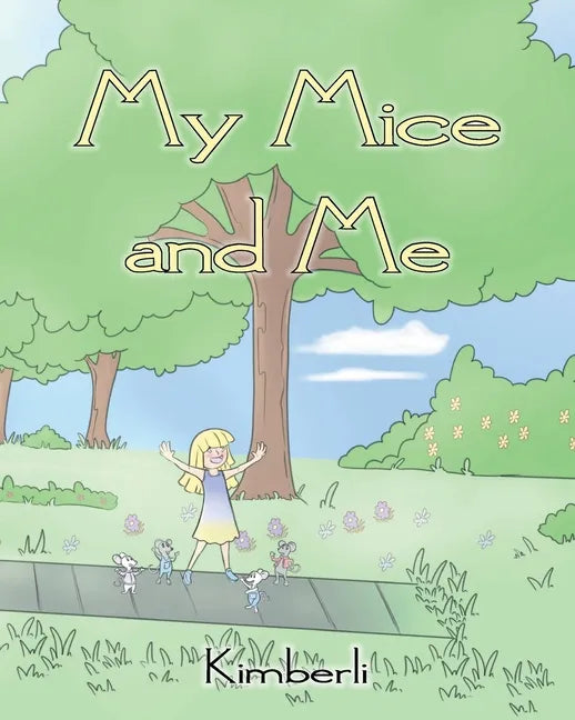 My Mice and Me - Paperback