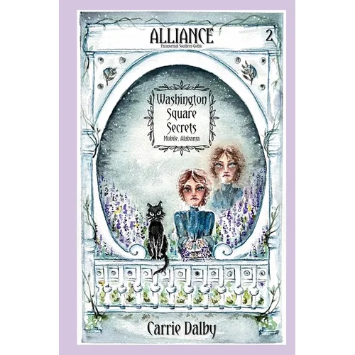 Alliance: Washington Square Secrets Book 2 - Paperback