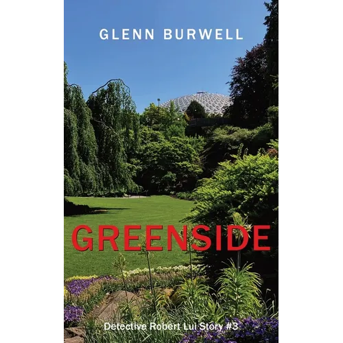 Greenside: A Detective Robert Lui Story #3 - Paperback