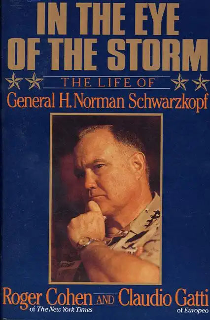 In the Eye of the Storm: The Life of General H. Norman Schwarzkopf - Paperback