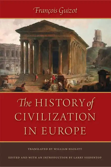 The History of Civilization in Europe - Hardcover