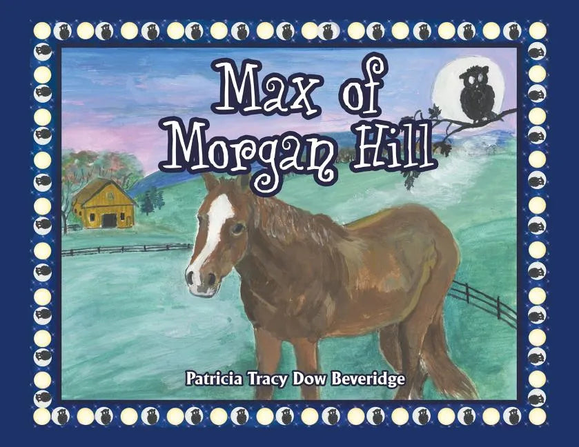 Max of Morgan Hill - Paperback