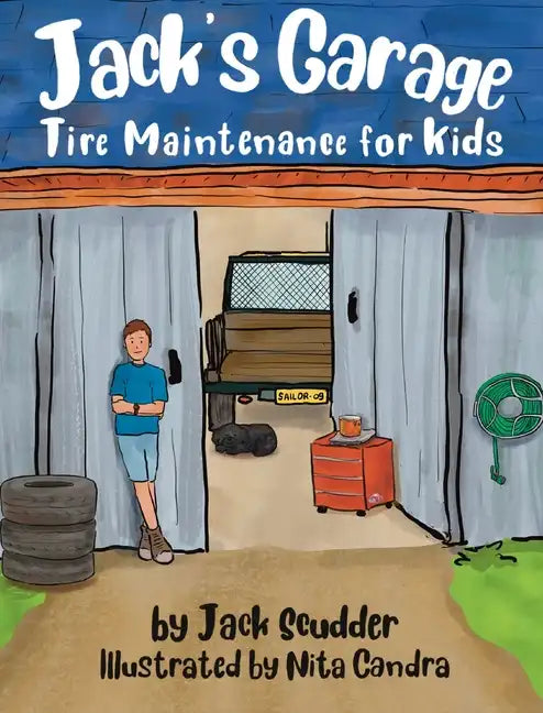 Jack's Garage: Tire Maintenance for Kids - Hardcover