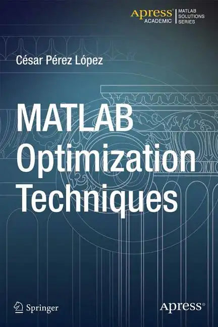 MATLAB Optimization Techniques - Paperback