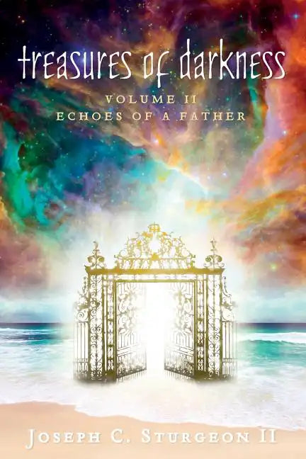 Treasures of Darkness: Volume II: Echoes of a Father - Paperback