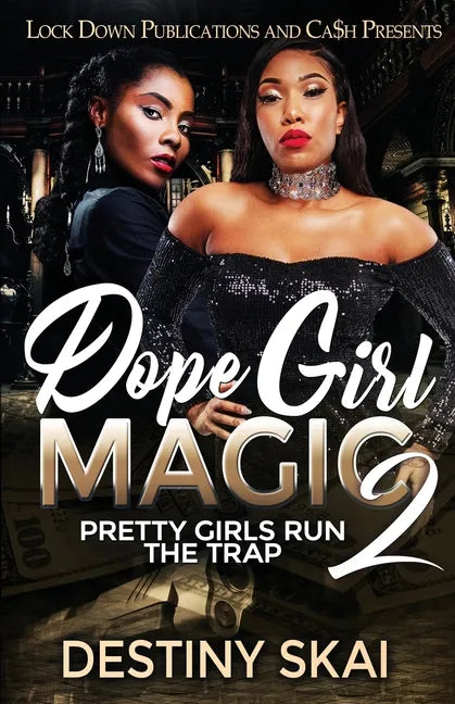 Dope Girl Magic 2: Pretty Girls Run the Trap - Paperback