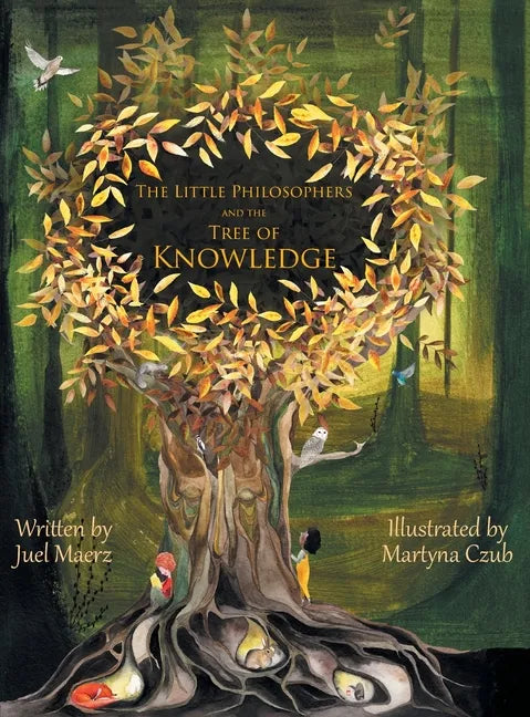 The Little Philosophers and the Tree of Knowledge - Hardcover