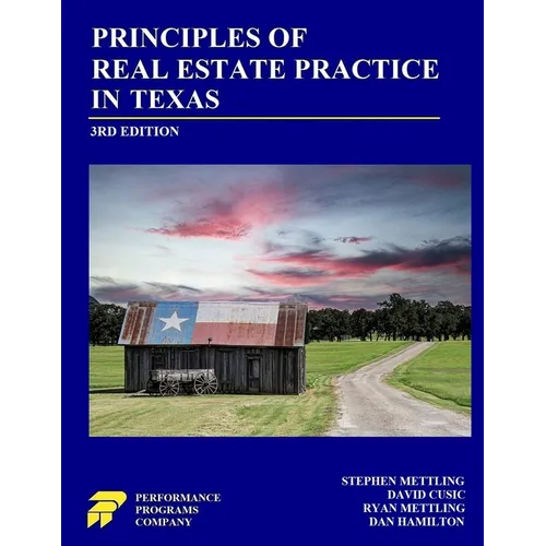Principles of Real Estate Practice in Texas: Third Edition - Paperback