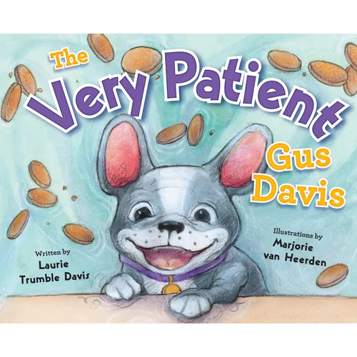 The Very Patient Gus Davis - Hardcover