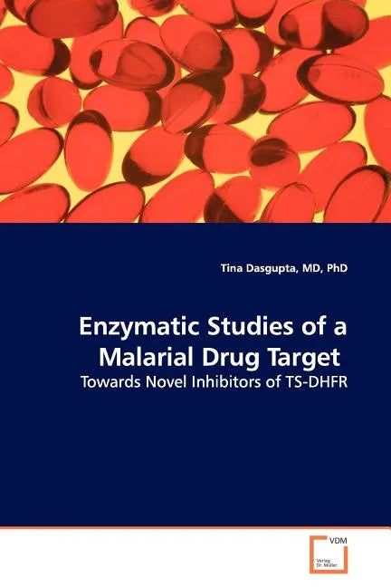 Enzymatic Studies of a Malarial Drug Target - Paperback