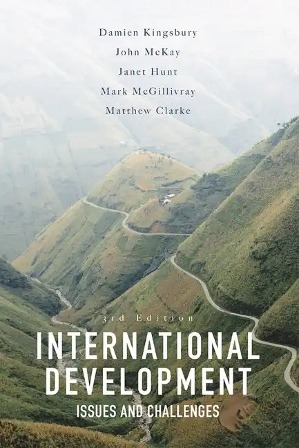 International Development: Issues and Challenges - Paperback