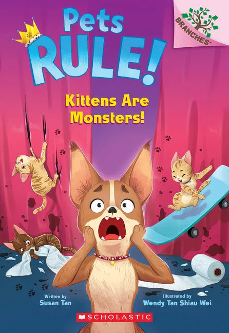 Kittens Are Monsters: A Branches Book (Pets Rule! #3) - Paperback
