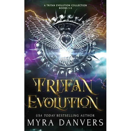 Tritan Evolution: A Tritan Evolution Collection, Books 1-3 - Paperback