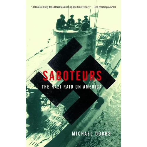 Saboteurs: The Nazi Raid on America - Paperback