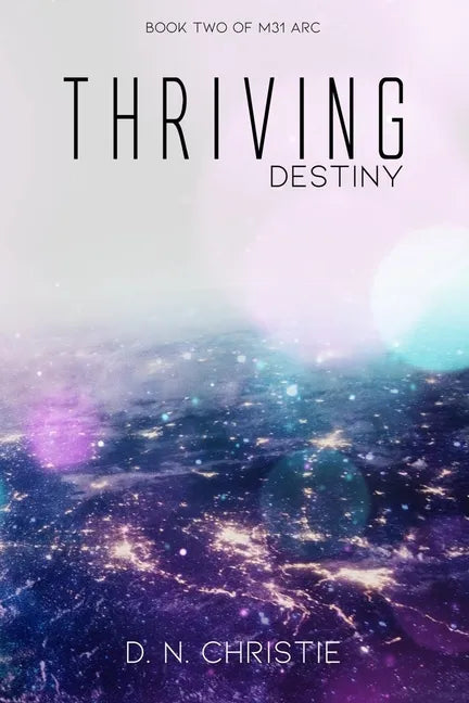 Thriving: Destiny - Paperback