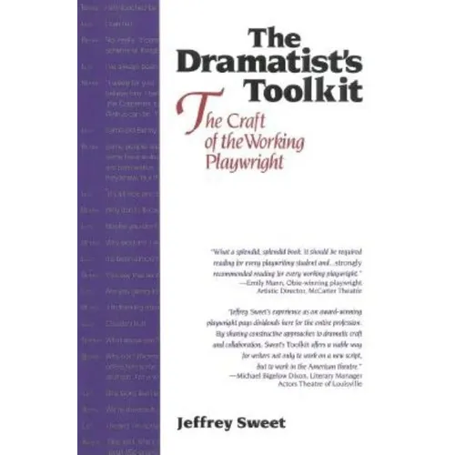 Dramatists Toolkit, the Craft of the Working Playwright: The Craft of the Working Playwright - Paperback