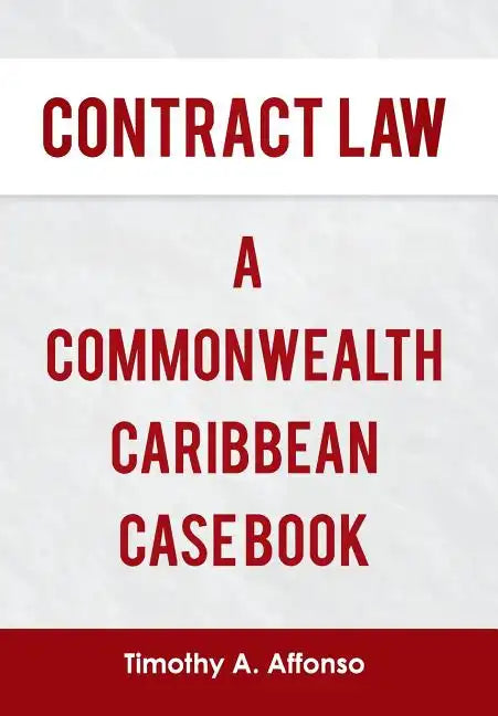 Contract Law a Commonwealth Caribbean Case Book - Hardcover