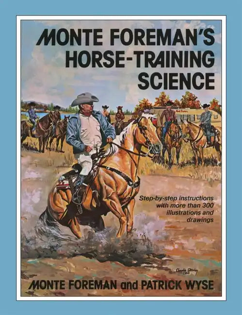 Monte Foreman's Horse-Training Science - Paperback