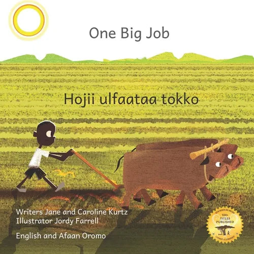 One Big Job: An Ethiopian Teret in Afaan Oromo and English - Paperback