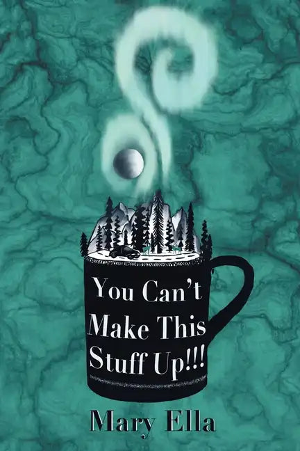 You Can't Make This Stuff Up! - Paperback