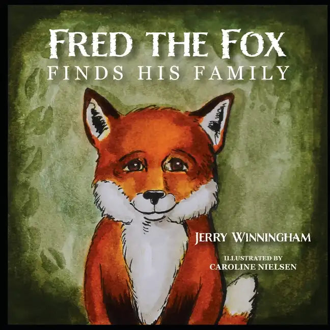 Fred the Fox Finds His Family - Paperback