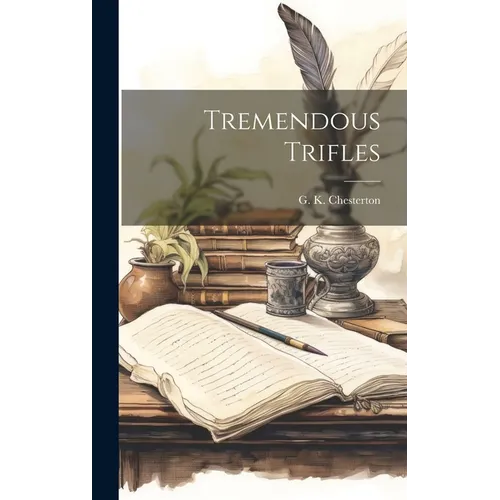 Tremendous Trifles - Hardcover